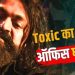 यश की ‘टॉक्सिक’ ने एडवांस बुकिंग में मचाया धमाल, 2026 की टॉप फिल्मों में बनाई जगह